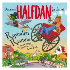 Den store Halfdan for de små: Rapanden Rasmus og andre sange.
